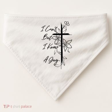I Cant But I Know A Guy Jesus Cross Funny Christian God USA-Made Doggie Bandana