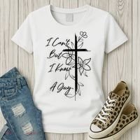 I Cant But I Know A Guy Jesus Cross Funny Christian God Women's T-Shirt thumb 3