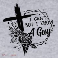I Cant But I Know A Guy Jesus Cross Funny Christian Women's Sweatshirt thumb 2