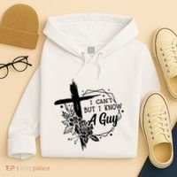 I Cant But I Know A Guy Jesus Cross Funny Christian Hoodie thumb 4