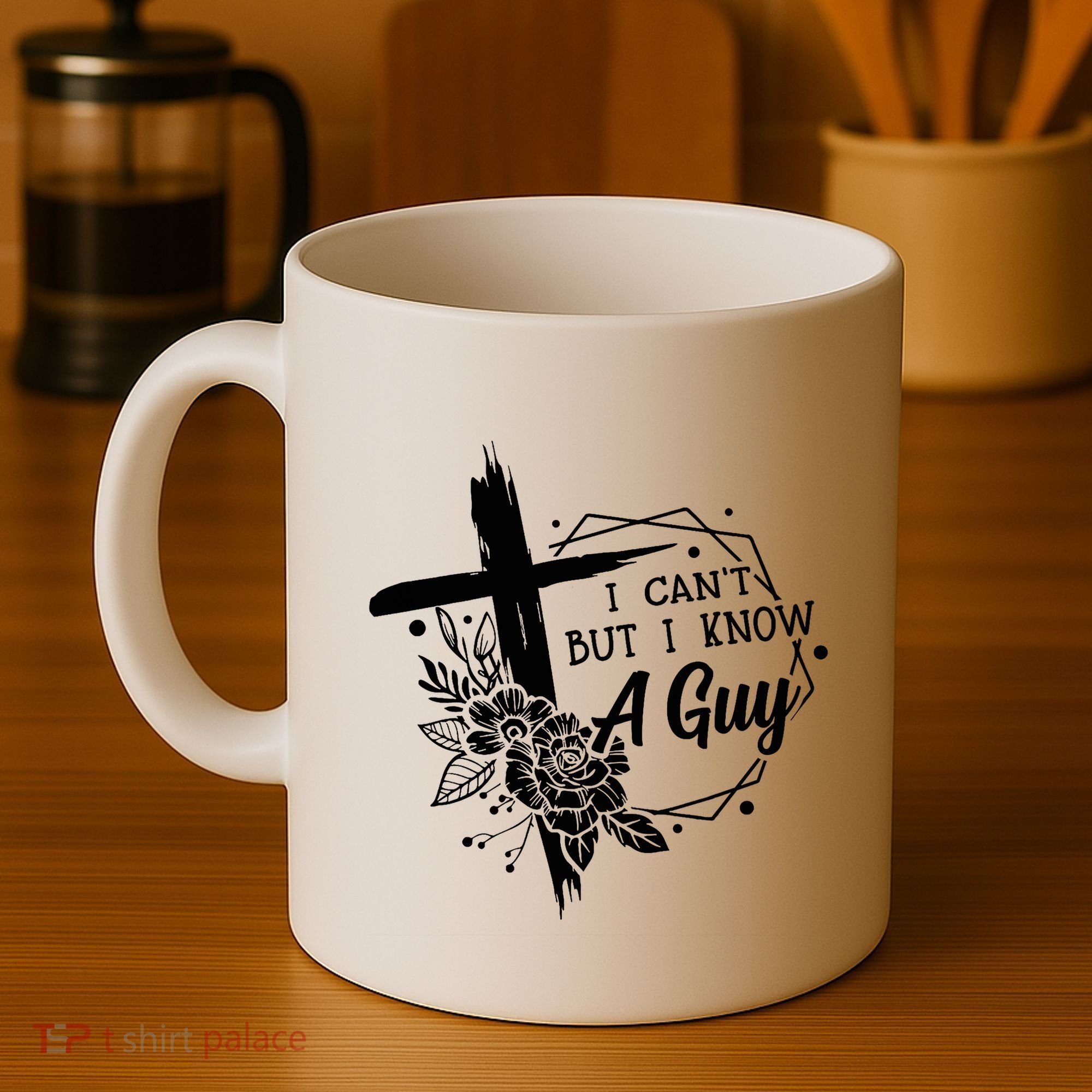 I Cant But I Know A Guy Jesus Cross Funny Christian Coffee Mug