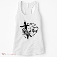 I Cant But I Know A Guy Jesus Cross Funny Christian Women's Tank Top thumb 0