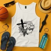 I Cant But I Know A Guy Jesus Cross Funny Christian Tank Top thumb 4