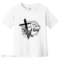 I Cant But I Know A Guy Jesus Cross Funny Christian Toddler T-Shirt thumb 0