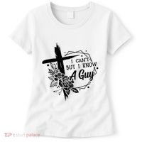 I Cant But I Know A Guy Jesus Cross Funny Christian Women's T-Shirt thumb 0
