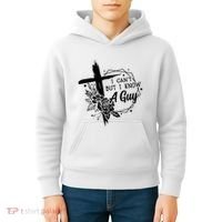 I Cant But I Know A Guy Jesus Cross Funny Christian Kids Hoodie thumb 4