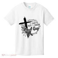 I Cant But I Know A Guy Jesus Cross Funny Christian Kids T-Shirt thumb 0