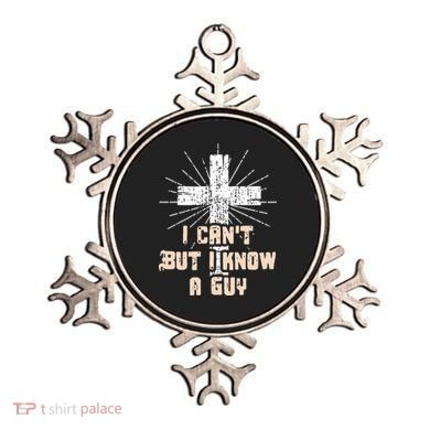 I Can’T But I Know A Guy Christian Jesus God Faith Ornament