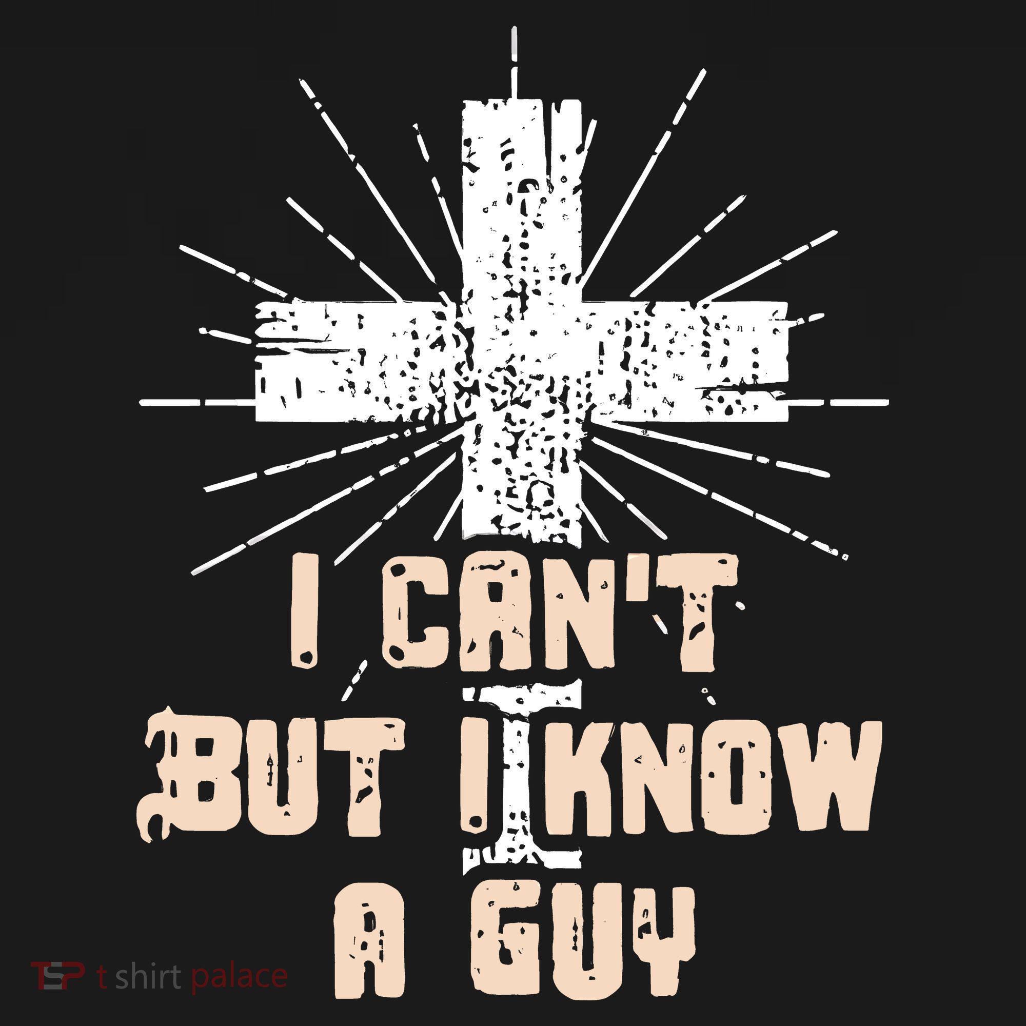 I Can’T But I Know A Guy Christian Jesus God Faith Baby Bodysuit