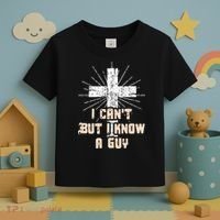 I Can’T But I Know A Guy Christian Jesus God Faith Toddler T-Shirt thumb 3