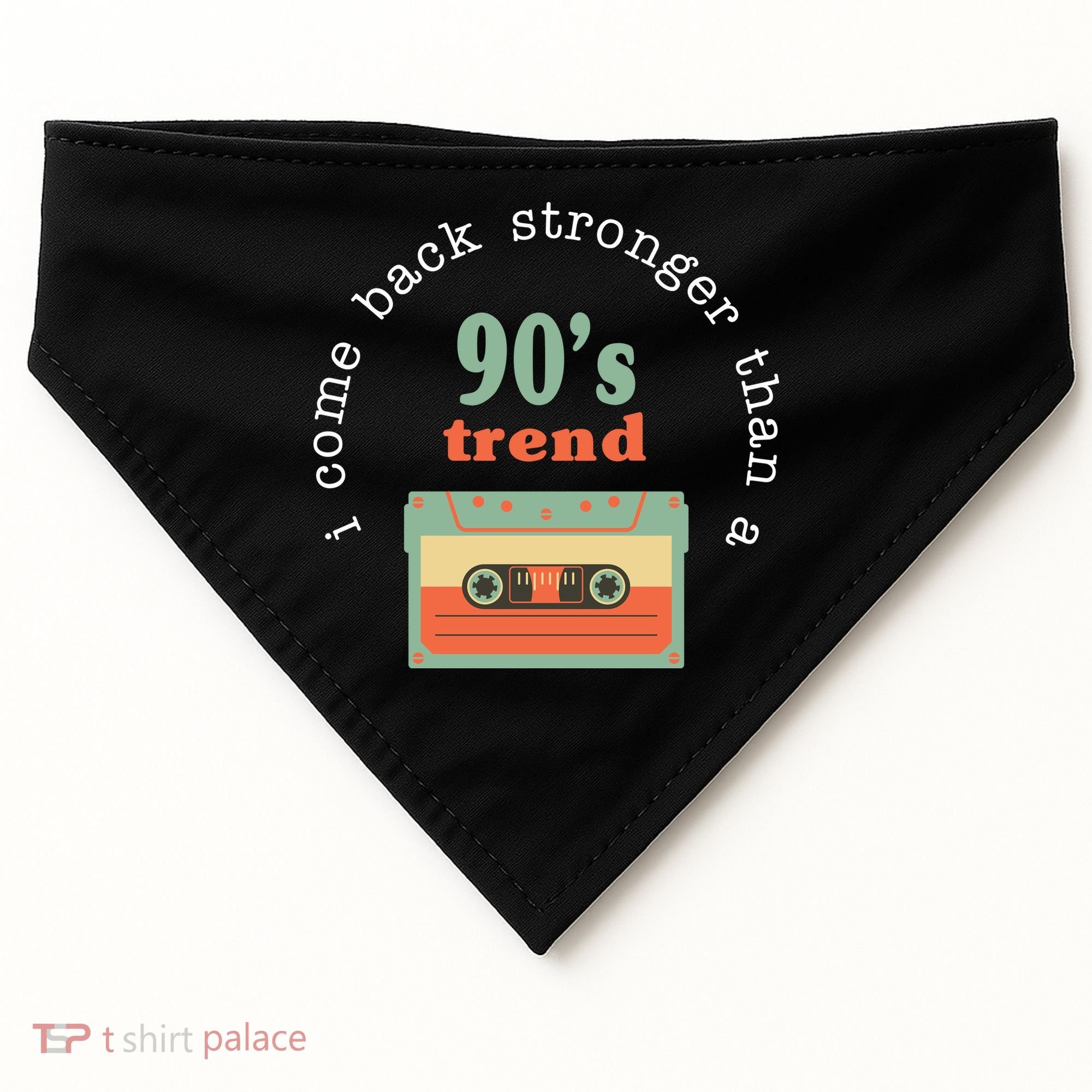 I Come Back Stronger Than A 90's Trend USA-Made Doggie Bandana