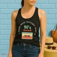 I Come Back Stronger Than A 90's Trend Women's Tank Top thumb 2