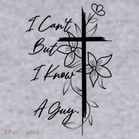 I Cant But I Know A Guy Jesus Cross Funny Christian Women's Sweatshirt thumb 2