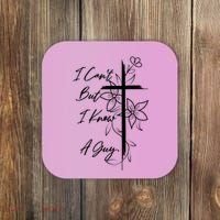 I Cant But I Know A Guy Jesus Cross Funny Christian Coaster thumb 0