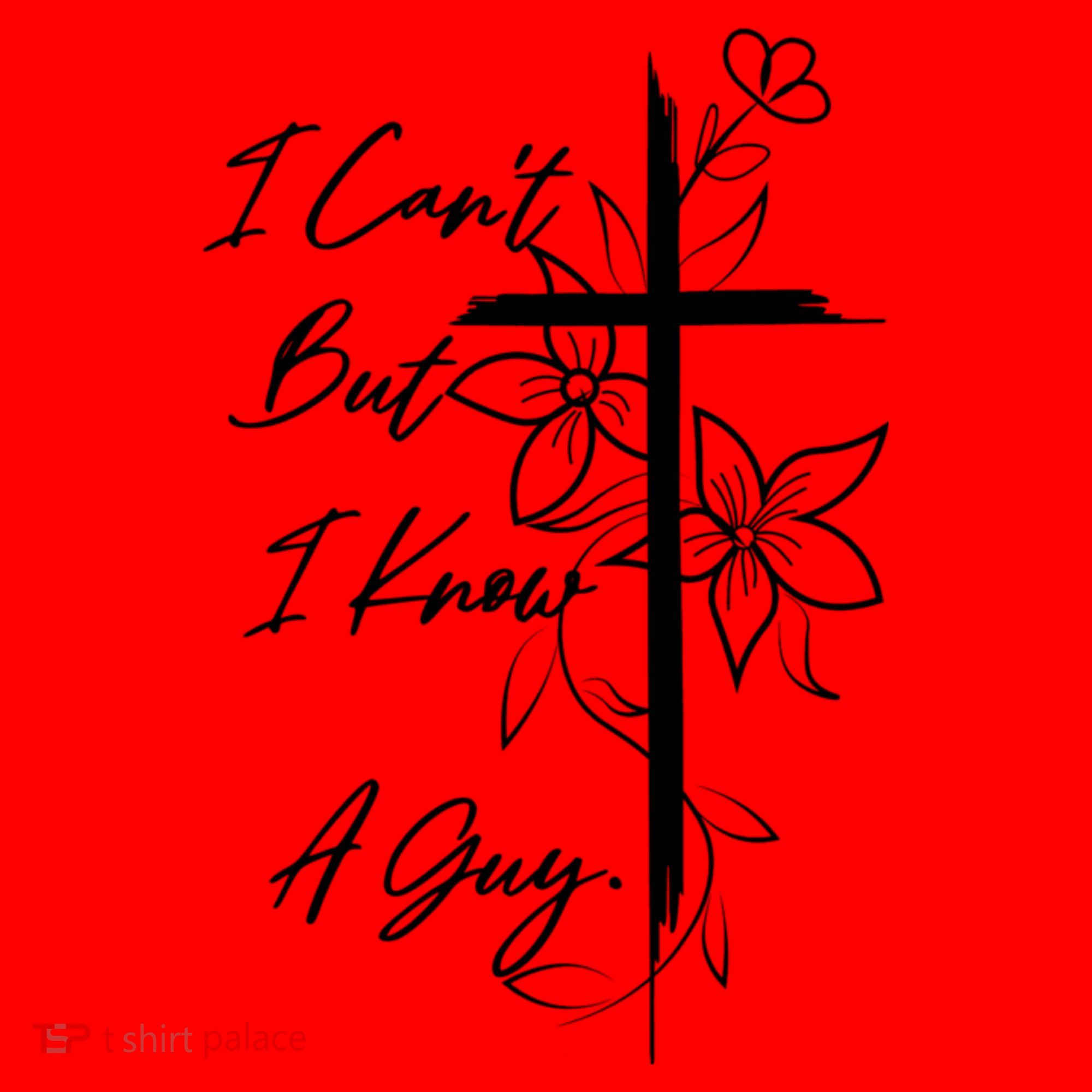 I Cant But I Know A Guy Jesus Cross Funny Christian Santa Hat