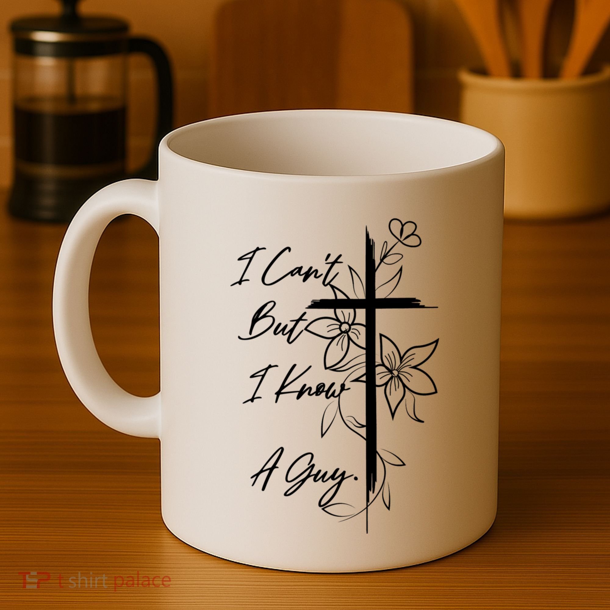 I Cant But I Know A Guy Jesus Cross Funny Christian Coffee Mug