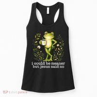 I Could Be Meaner But Jesus Said No Funny Christian Frog Women's Tank Top thumb 0