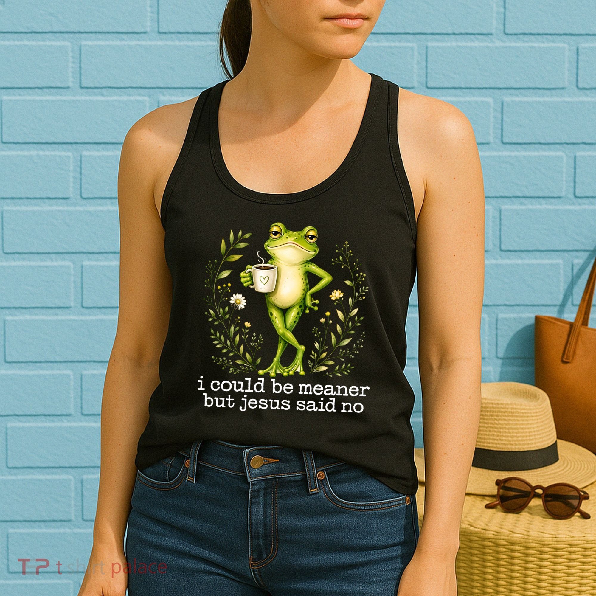 I Could Be Meaner But Jesus Said No Funny Christian Frog Women's Tank Top