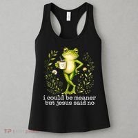 I Could Be Meaner But Jesus Said No Funny Christian Frog Women's Tank Top thumb 3
