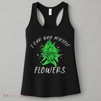 I Can Buy Myself Flowers Weed Funny 420 Day Cannabis Women's Tank Top thumb 3