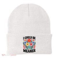 I Could Be Meaner Floral Humor Quote Funny  Beanie thumb 0