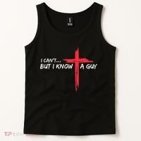 I CanT But I Know A Guy Jesus Cross Funny Christian Tank Top thumb 2
