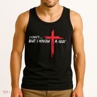 I CanT But I Know A Guy Jesus Cross Funny Christian Tank Top thumb 3