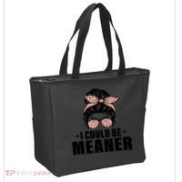 I Could Be Meaner Funny Women Saying Quote Messy Bun Mom Tote Bag thumb 2