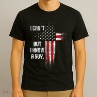 I Cant But I Know A Guy Jesus Cross Christian Believer T-Shirt thumb 3