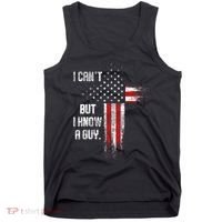 I Cant But I Know A Guy Jesus Cross Christian Believer Tank Top thumb 0