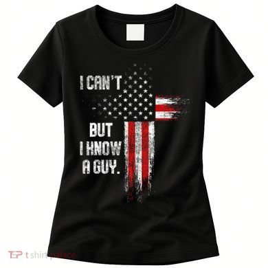 I Cant But I Know A Guy Jesus Cross Christian Believer Women's T-Shirt