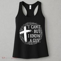 I can't but I know a guy Jesus cross funny christian Faith Women's Tank Top thumb 3