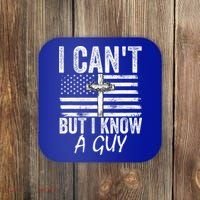 I Can't But I Know A Guy Jesus Cross Funny Christian Coaster thumb 0
