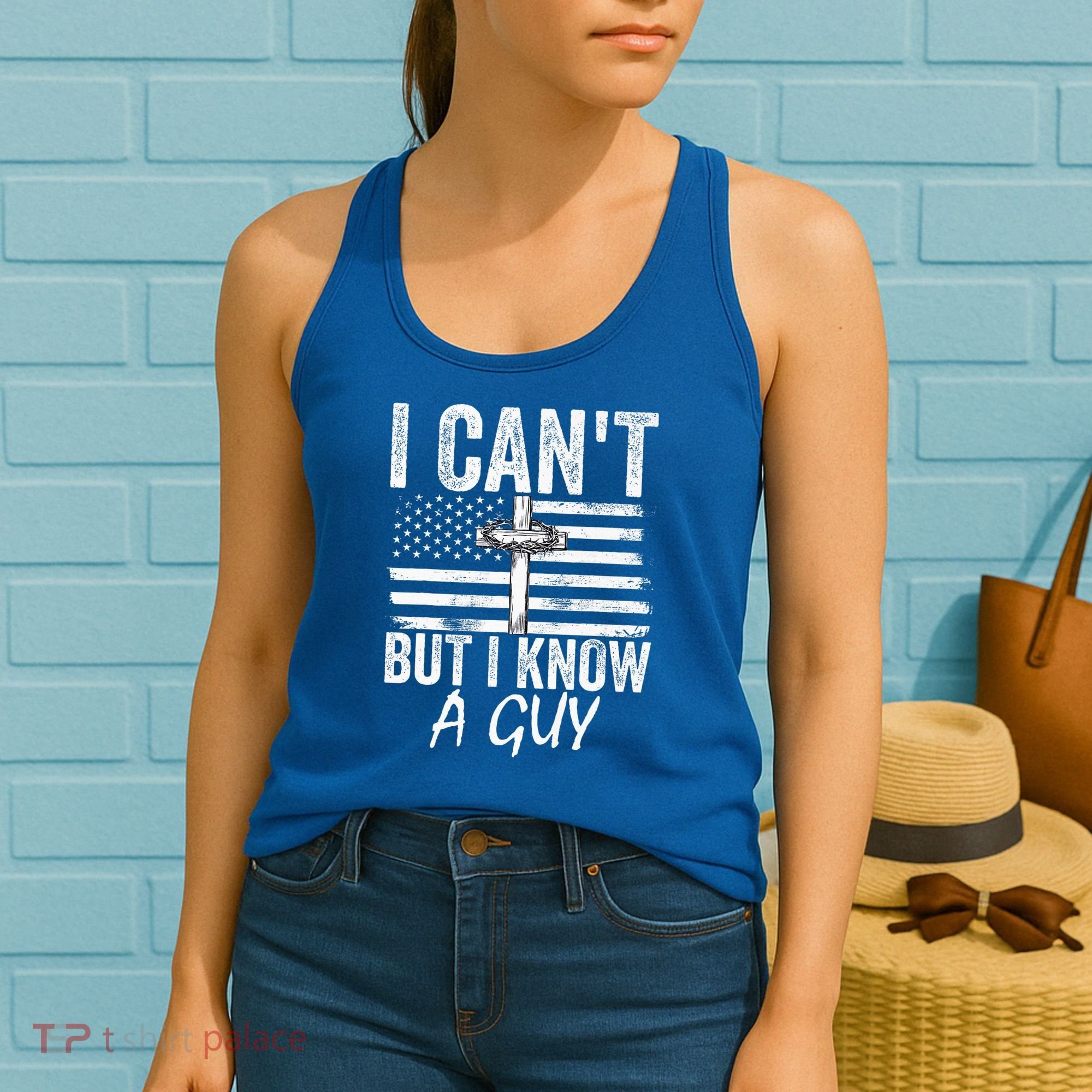 I Can't But I Know A Guy Jesus Cross Funny Christian Women's Tank Top