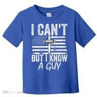 I Can't But I Know A Guy Jesus Cross Funny Christian Toddler T-Shirt thumb 0