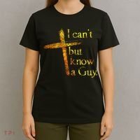 I Can't But I Know A Guy Jesus Cross Funny Christian T-Shirt thumb 4