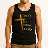 I Can't But I Know A Guy Jesus Cross Funny Christian Tank Top thumb 3