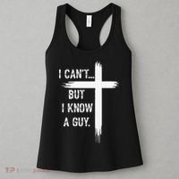 I Can't But I Know a Guy Christian Faith Believer Religious Women's Tank Top thumb 3