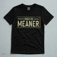I Could Be Meaner Retro T-Shirt thumb 5