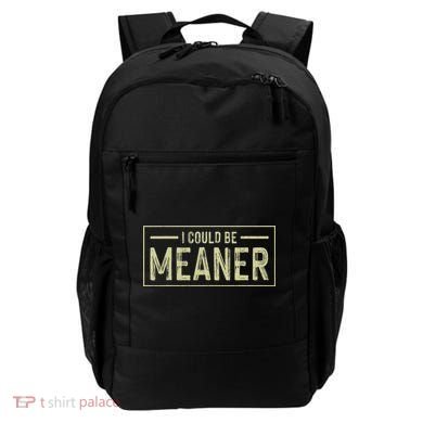 I Could Be Meaner Retro Backpack