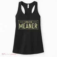 I Could Be Meaner Retro Women's Tank Top thumb 0