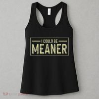 I Could Be Meaner Retro Women's Tank Top thumb 3