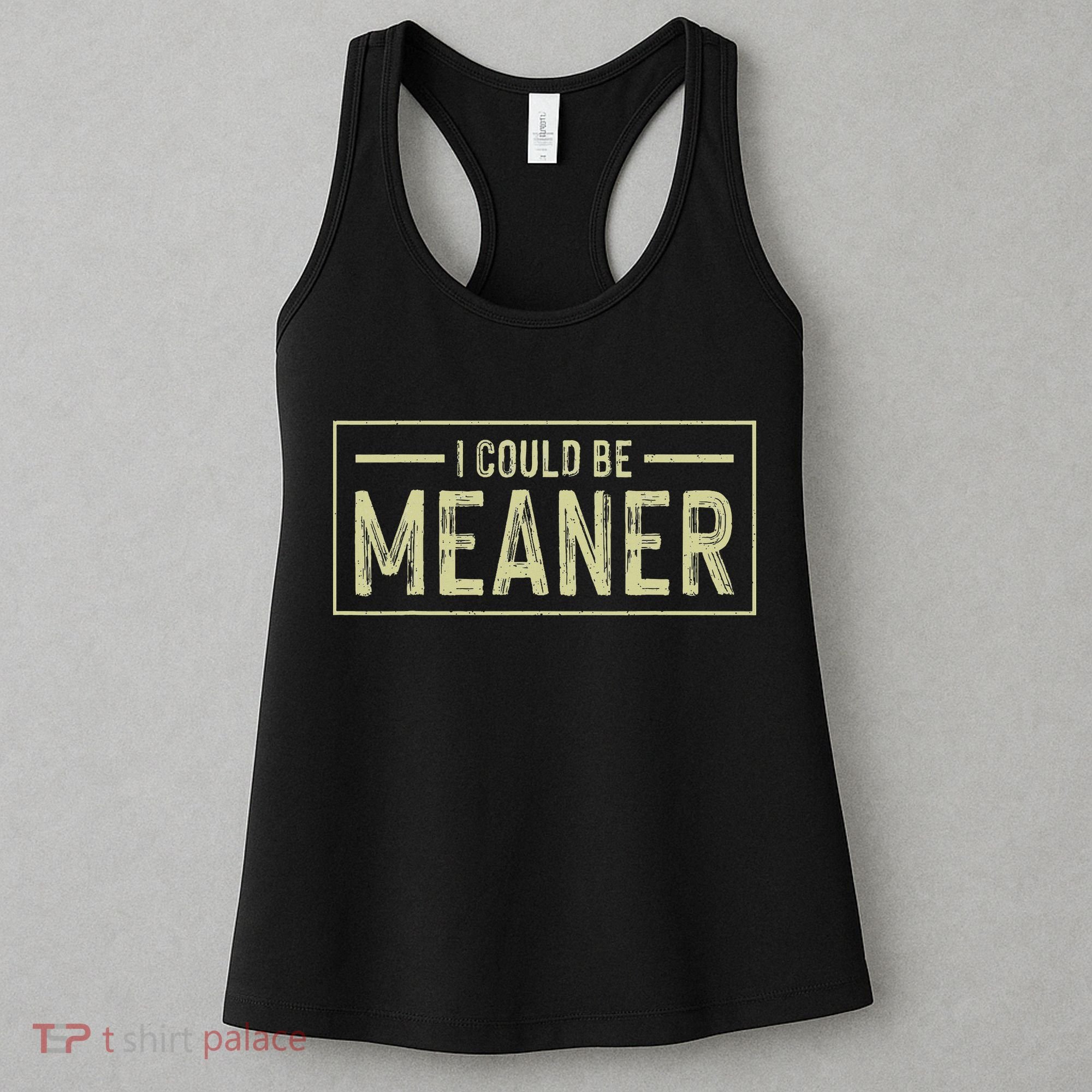 I Could Be Meaner Retro Women's Tank Top