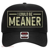 I Could Be Meaner Retro Hat thumb 0
