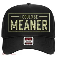 I Could Be Meaner Retro Hat thumb 0