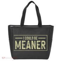 I Could Be Meaner Retro Tote Bag thumb 0