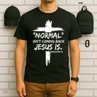 Isnt Coming Back Jesus Is Christian Normal T-Shirt thumb 6