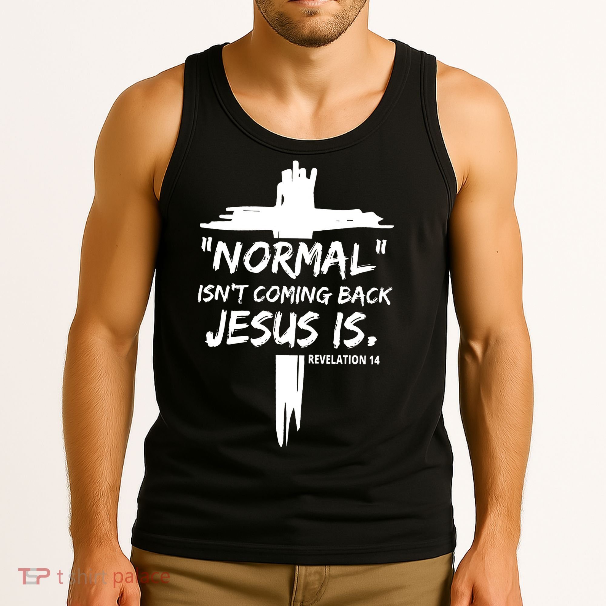 Isnt Coming Back Jesus Is Christian Normal Tank Top