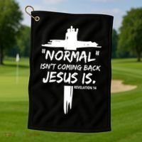 Isnt Coming Back Jesus Is Christian Normal Golf Towel thumb 1
