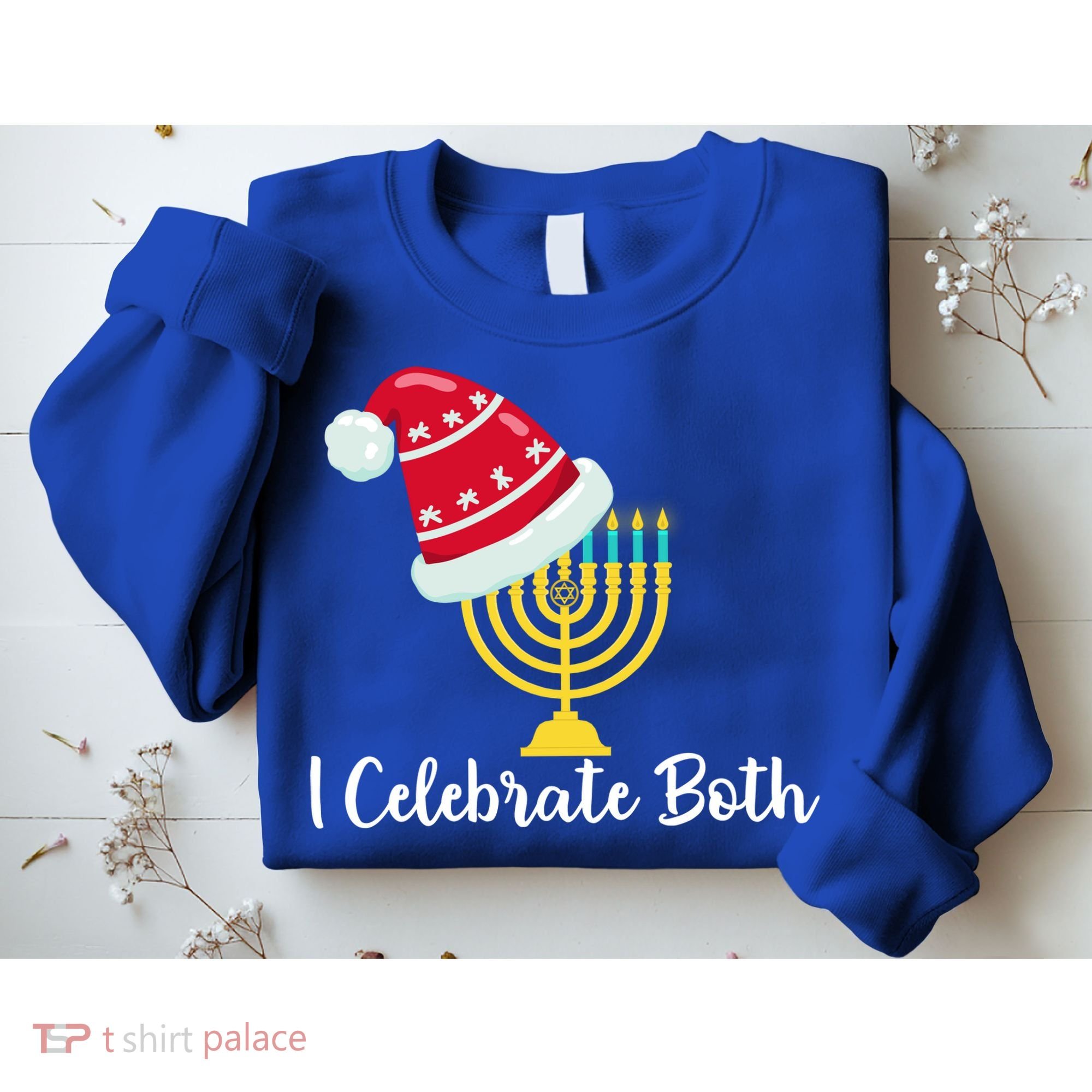 I Celebrate Both Hanukkah Sweatshirt